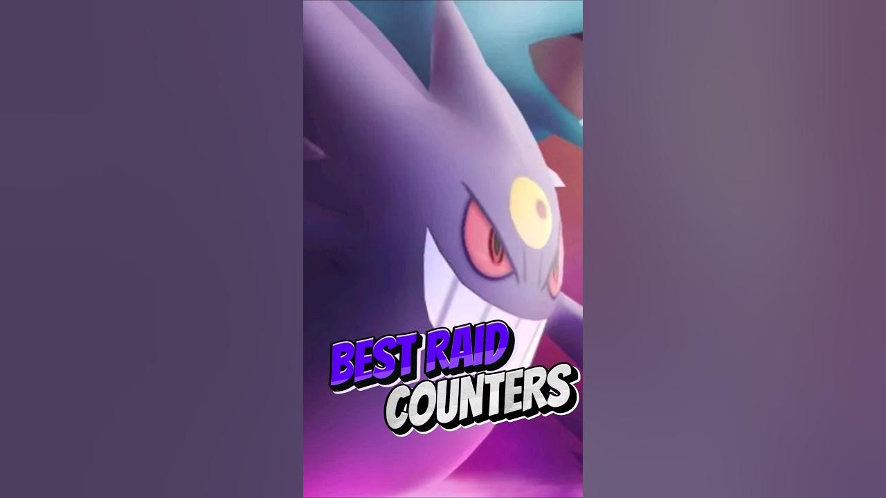 How to beat Pokemon Go Mega Gengar Raid: Weaknesses, counters