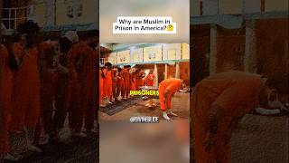 Why Many Prisoners Convert to Islam?🤔