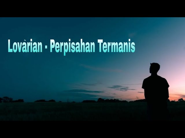 Perpisahan Termanis - Lovarian (Speed Up Song + Lyrics) class=