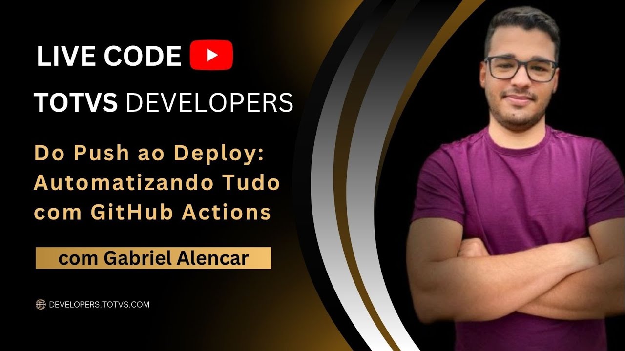 LIVE CODE: Do Push ao Deploy — Automatizando Tudo com GitHub Actions ...