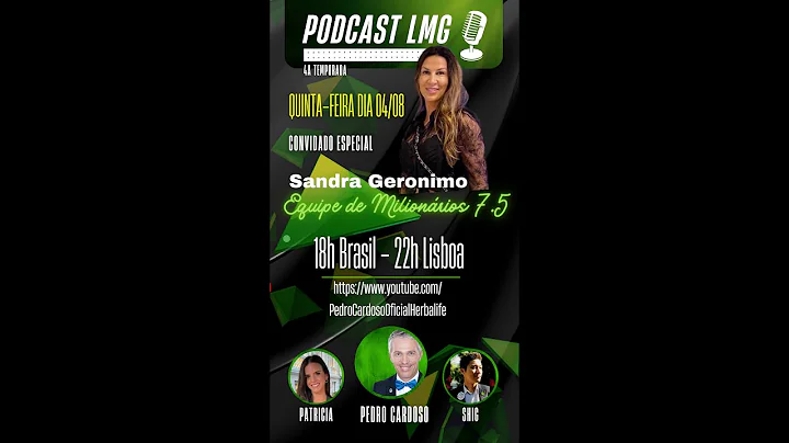 #33 PODCAST LMG com SANDRA GERONIMO 4/8/2022