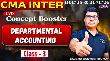 Class - 3 | Departmental Accounting | FA Concept Booster Batch | Dec