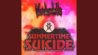 Summertime Suicide