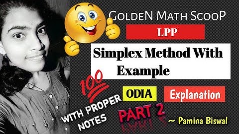 03||simplex method (part 2)||Odia Explanation ||Pamina Biswal ||Golden Math ScooP