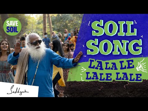 Soil Song | Save Soil | Conscious Planet