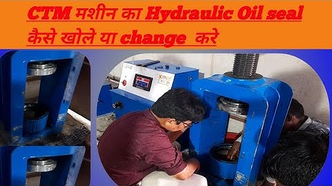 Hydraulic oil seal/CTM मशीन का HYDRAULIC OIL SEAL kaise change kare. (CTM Machine)