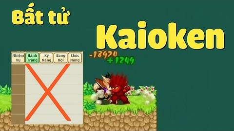 Zong1sao || Phát Hiện Thủ Thuật Đánh Kaioken Bất Tử Không Cần Đồ - Ngọc Rồng Online