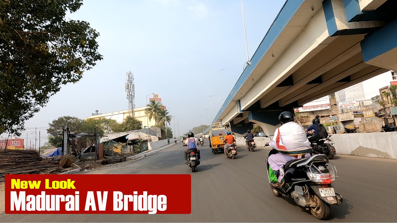 🔴 Madurai AV Bridge | New Look