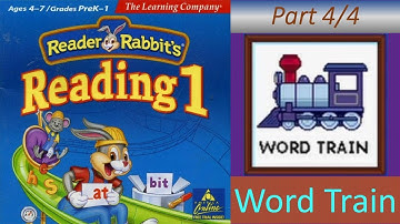 Reader Rabbit Reading 1 - Part 4/4: Word Train Game