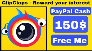 ClipClaps - Reward your Interest Clip Claps App Se Paise Kaise Kamaye Clip Clap Payment Proof 2021