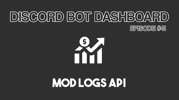 Discord Bot Dashboard #41 - Moderation Logs API Endpoint