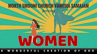 Woman A Wonderful Creation Of God | A short video by Morth Smooni Jacobite Church Vanitha Samajam