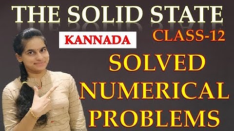 SOLVED NUMERICAL PROBLEMS|SOLID STATE|CLASS-12