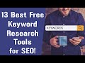 13 Best Free Keyword Research Tools for SEO! (2021)