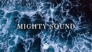 Mighty Sound (Lyrics) ~ Brian and Jenn Johnson // bethel chords