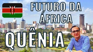 FUTURO da ÁFRICA: NAIROBI, QUÊNIA! | QUÊNIA 01