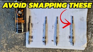 STOP SNAPPING Glow Plugs with this TIP!
