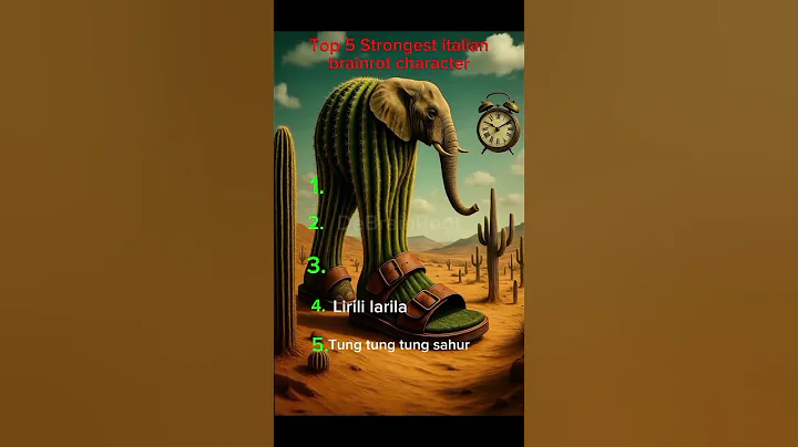 Top 5 Strongest italian brainrot characters