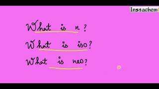 What Is N? What Is Neo ? What Is Iso?Basic Organic Chemistry Organic Chemistry