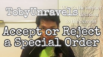 Relevant Costing — Accept or Reject a Special Order