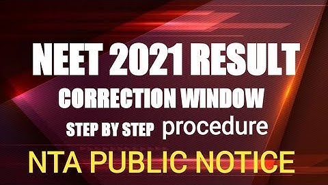 NEET 2021 2nd Phase Application Form Correction Window|Step by step Procedure