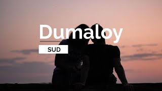 Video thumbnail of "SUD - Dumaloy (Lyrics)"