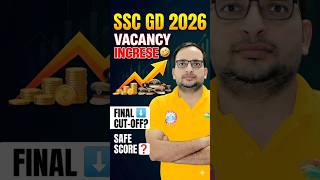 SSC GD 2026 || vacancy increase 🤣 safe score/ final Cut off? #ankitbhatisir #shorts