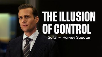 Suits - THE ILLUSION OF CONTROL