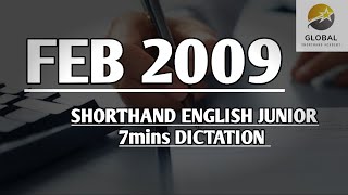 FEB 2009 SHORTHAND DICTATION ENGLISH JUNIOR SPEED 7mins ππβπΌπβ¨