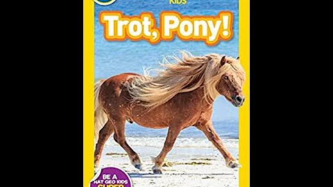 Read with Chimey: Read aloud for National Geographic Kids- Trot, Pony!