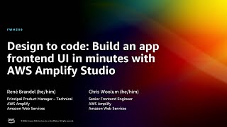 AWS re:Invent 2022  Design to code: Build an app frontend UI in mins. w/AWS Amplify Studio (FWM309)