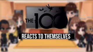 The 100 reacts to themselves! [Part 1/2] [REUPLOAD]