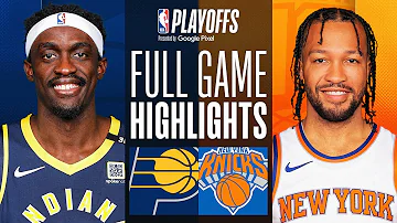 #6 PACERS at #2 KNICKS | FULL GAME 5 HIGHLIGHTS | May 14, 2024