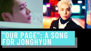 SHINee's "Our Page" - A Song for Jonghyun Explained