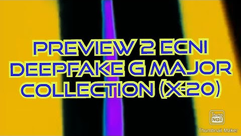 Preview 2 ECNI Deepfake G Major Collection (X-20)