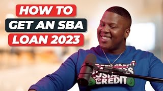 How To Get An SBA Loan 2023 *Little To No Money Down Hack*