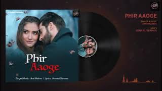 Phir Aaoge Ami Mishra | apsyoutubemusic