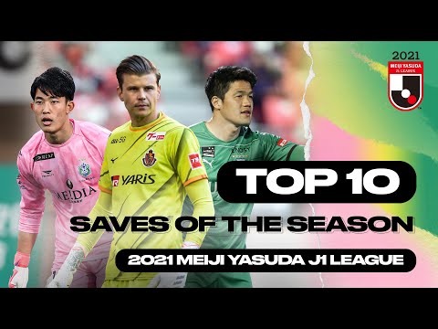 Langerak, Kosei Tani, Jung Sung Ryong & more! | Top 10 SAVES of the season | 2021 J1 LEAGUE
