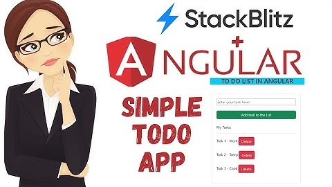 Stack Blitz Angular Tutorial - Angular TO DO APP