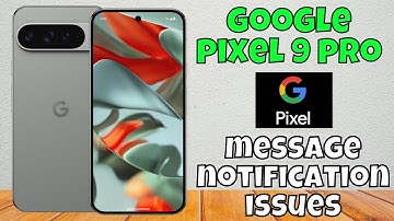 Message notification not working Google Pixel 9 Pro || How to solve message notification issues