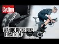 Hands On With The Wahoo Kickr Bike | First ride | Cycling Weekly