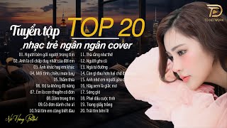 NGƯỜI BÊN GỐI NGƯỜI TRONG TIM,TÌNH YÊU HOA GIÓ - TOP NHẠC BUỒN NGÂN NGÂN COVER TRIỆU VIEW HOT TIKTOK