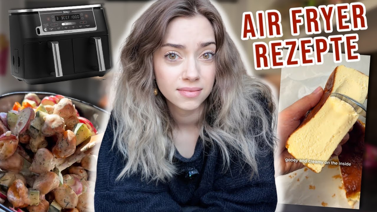 Wir testen die besten AIR FRYER REZEPTE (ihr müsst die nachmachen)
