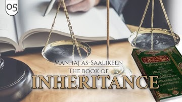 05 Inheritance | Set Portions (1/3, 2/3, 1/6) |Manhaj as Saalikeen | Ust Sa