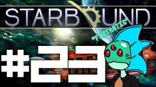 Starbound #23 - Spacefish Space Farming