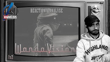 WANDAVISION 1X02 | RÉACTION & ANALYSE