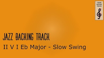 Jazz Backing Track | II V I | Eb major