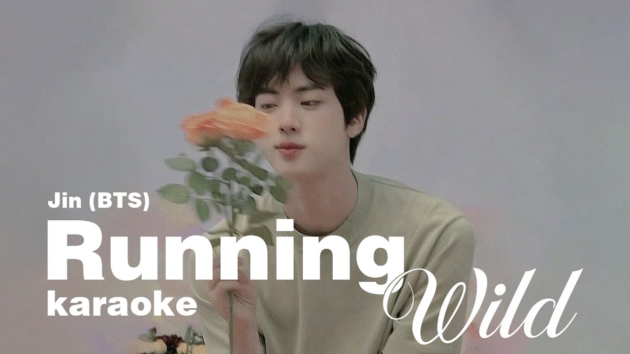 진 (Jin) 'Running Wild' | KARAOKE with Backing Vocals - YouTube