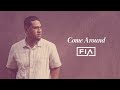 Fia - Come Around (Lyric Video)