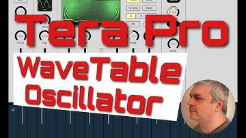 VirSyn Tera Pro - Tutorial 8: WaveTable Oscillator IAP